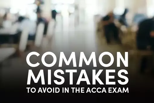 Common Mistakes To Avoid In The ACCA Exam 1